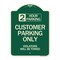 Signmission 2 Hour Parking Customer Parking Violators Will Towed Heavy-Gauge Alum Sign, 24" x 18", G-1824-24502 A-DES-G-1824-24502 - alternate 1